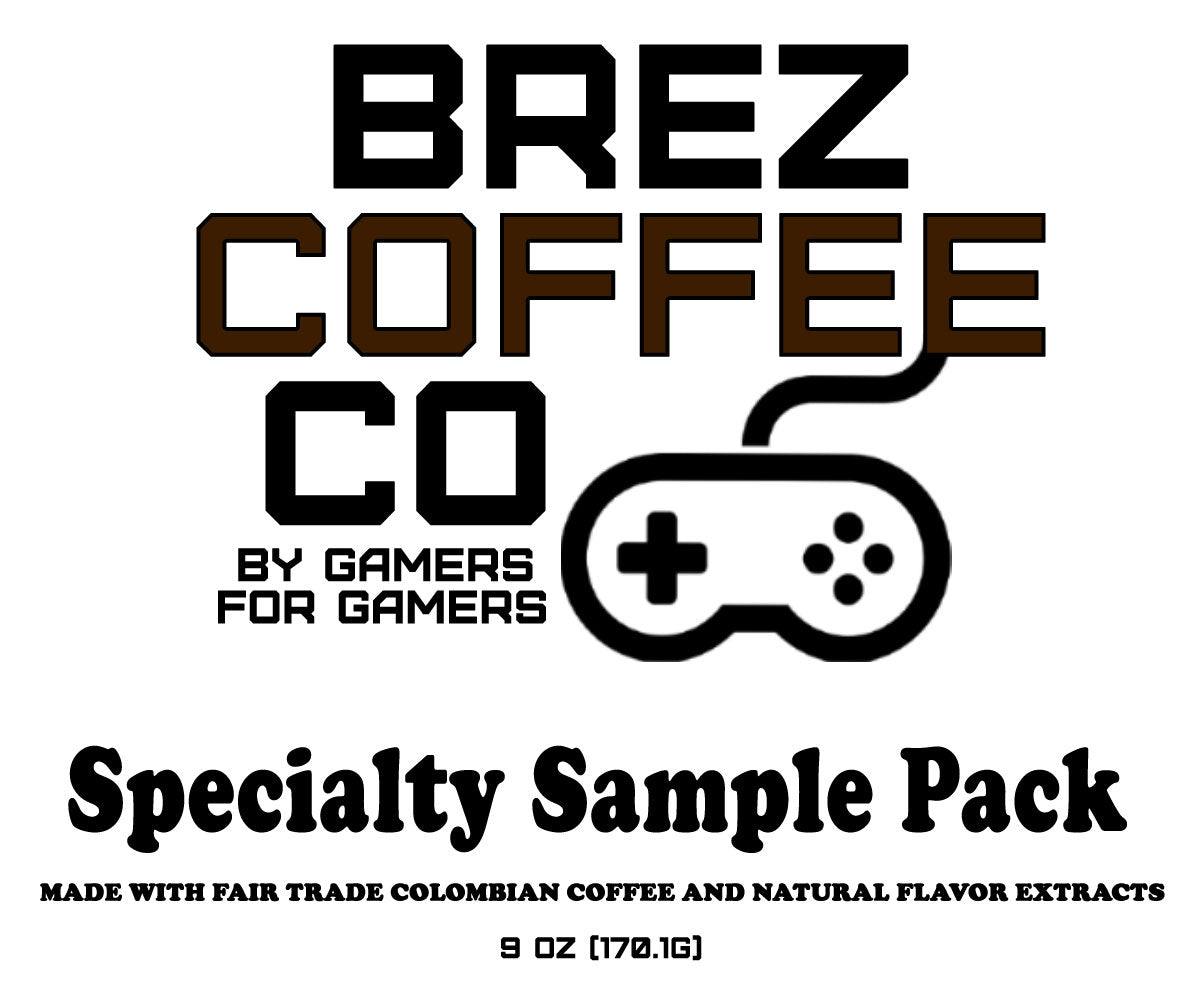 Specialty flavor sample 6 oz bags